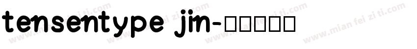 tensentype jin字体转换